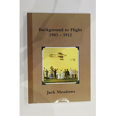 Background to Flight 1903-1912