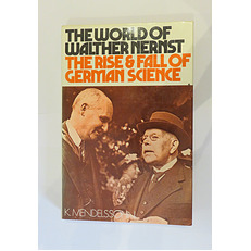 The World of Walther Nernst: The Rise & Fall of German Science