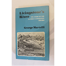 Livingstone's River: The Story of the Zambezi Expedition 1858-1864