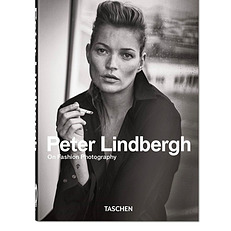 Peter Lindbergh. On Fashion Photography 40th Anniversary Edition