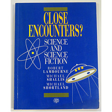 Close Encounters? Science and Science Fiction