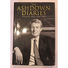 The Ashdown Diaries Volume One 1988-1998 (Signed)