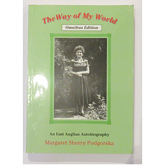 The Way of My World: An East Anglian Autobiography