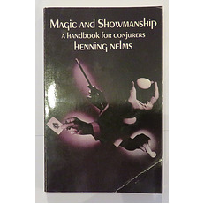 Magic and Showmanship: A Handbook for Conjurers