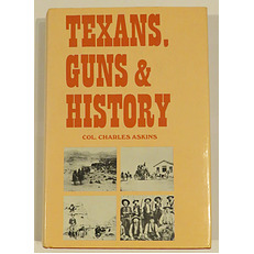 Texans, Guns & History