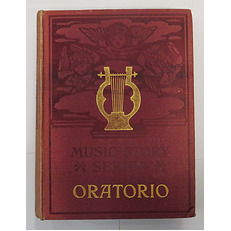 The Story of Oratorio