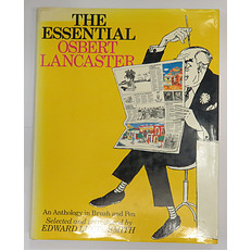 The Essential Osbert Lancaster: An Anthology in Brush and Pen