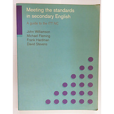 Meeting the standards in secondary English A guide to the ITT NC 