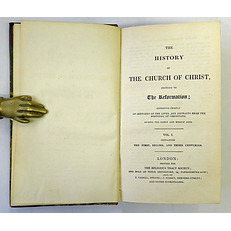 The History of the Church of Christ, Previous to The Reformation in Six Volumes