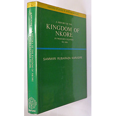 A History Of The Kingdom Of Nkore In Western Uganda To 1896