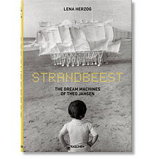 Strandbeest. The Dream Machines of Theo Jansen 