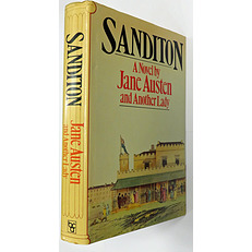 Sanditon. A Novel by Jane Austen and Another Lady 