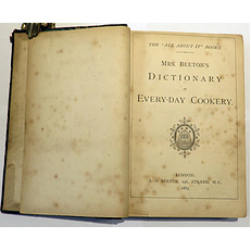 The All About It Book. Mrs Beeton's Dictionary Of Every-Day Cookery 