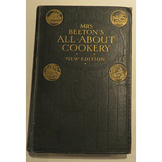 Mrs Beeton's All About Cookery New Edition 1907