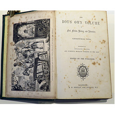 The Boy's Own Volume Of Fact, Fiction, History And Adventure. Christmas 1864