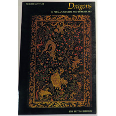 Dragons in Persian, Mughal and Turkish Art 