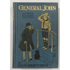 General John: A Story for Boy Scouts and Others