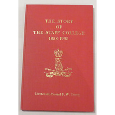 The Story of the Staff College 1858 - 1958