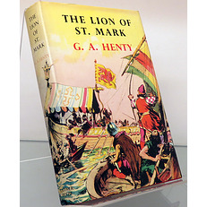 The Lion Of St Mark A story of Venice in the Fourteenth Century 