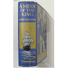 A Middy of the King: A Romance of the Old British Navy