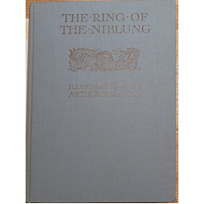 The Ring Of The Niblung. A Trilogy With A Prelude By Richard Wagner 