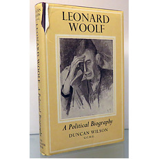 Leonard Woolf A Political Biography 