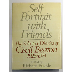 Self Portrait With Friends The Selected Diaries of Cecil Beaton 1926-1974