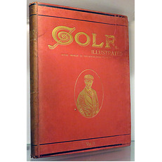 The Golf Illustrated With Which Is Incorporated Golf. Volume II. From October 13 to December 29, 1899