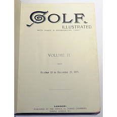 The Golf Illustrated With Which Is Incorporated Golf. Volume II. From October 13 to December 29, 1899