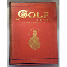 The Golf Illustrated With Which Is Incorporated Golf. Volume II. From October 13 to December 29, 1899