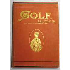 The Golf Illustrated With Which Is Incorporated Golf. Volume VIII. From April 5 to June 28, 1901