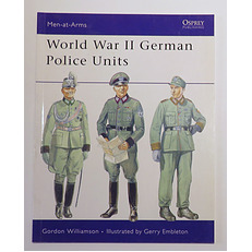 World War II German Police Units Men At Arms 434