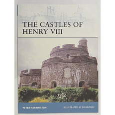 The Castles of Henry VIII