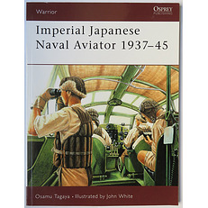 Warrior 55 Imperial Japanese Naval Aviation 1937-45