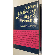 A New Dictionary of Liturgy & Worship