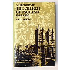  A History of The Church Of England 1945-1980