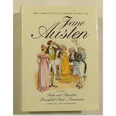 The Complete Illustrated Novels of Jane Austen in Two Volumes