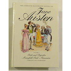 The Complete Illustrated Novels of Jane Austen in Two Volumes