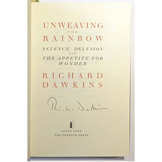 Unweaving The Rainbow Science, Delusion And The Appetite For Wonder 