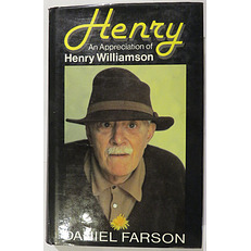 Henry: An Appreciation of Henry Williamson