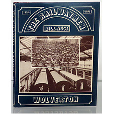 The Railwaymen Wolverton 1838-1986