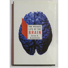 The Private Life of the Brain