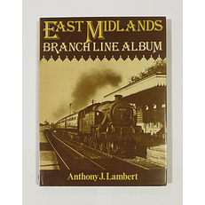 East Midlands Branch Line Album