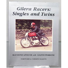 Gilera Racers; Singles and Twins 