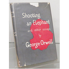 Shooting an Elephant and Other Essays 