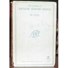 Sir Nigel. The Works Of Arthur Conan Doyle 