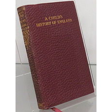 A Child's History Of England The Popular Edition of The Complete Works of Charles Dickens 