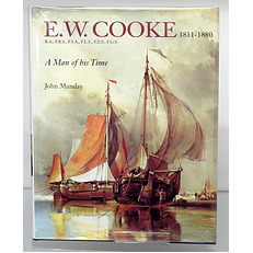 Edward William Cooke 1811-1880 A Man of his Time 