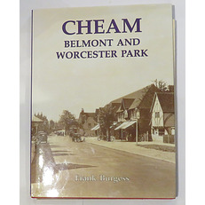 Cheam: Belmont and Worcester Park: A Pictorial History