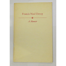 Francis Noel Davey: A Memoir